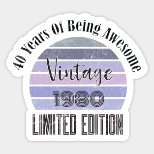 Vintage 1980, 40 Years Of Being Awesome limited edition Sticker